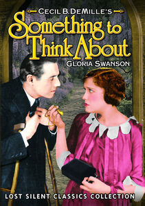 Something to Think About , Gloria Swanson