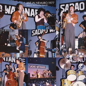 Live In Nemuro 1977 , Sadao Watanabe