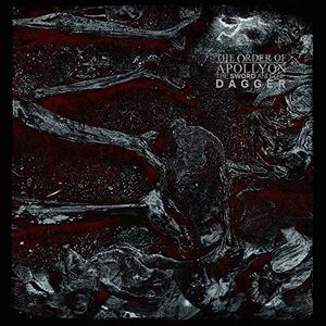 Sword & The Dagger , The Order Of Apollyon