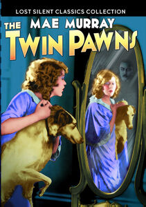 The Twin Pawns (Silent) , Mae Murray