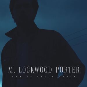 How To Dream Again , M.Lockwood Porter