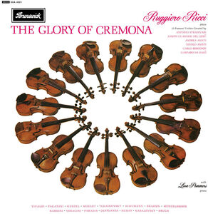 The Glory Of Cremona , Ruggiero Ricci