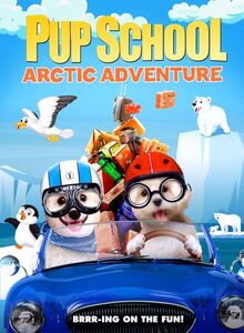 Pup School: Arctic Adventure