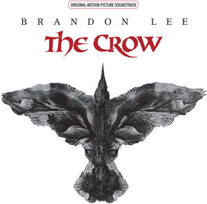 The Crow (Original Motion Picture Soundtrack) , Various