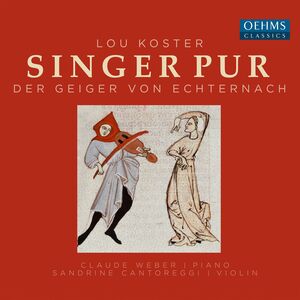 Der Geiger Von Echternach , Singer Pur