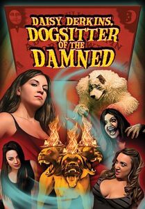 Daisy Derkins, Dogsitter of the Damned