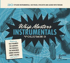 Whip Masters Instrumental 3 (Various Artists)