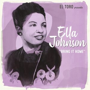 Bring It Home , Ella Johnson
