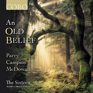 An Old Belief , The Sixteen