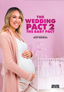 The Wedding Pact 2: The Baby Pact , Haylie Duff