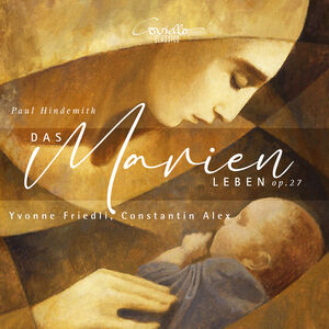 Das Marienleben Op. 27 , Yvonne Friedli