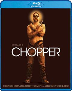 Chopper , Eric Bana