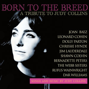 Born To The Breed - A Tribute To Judy Collins (Various Artists)
