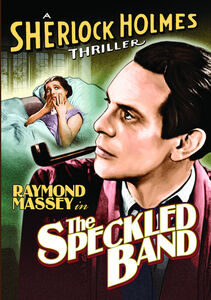 Sherlock Holmes - The Speckled Band (1931) , Raymond Massey
