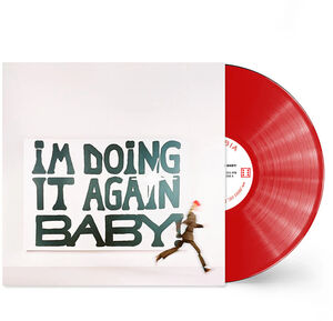 I'm Doing it Again Baby! - Limited Edition Red Vinyl [Import]