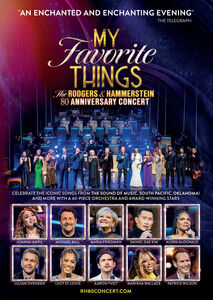 My Favorite Things: The Rodgers & Hammerstein 80th Anniversary Concert