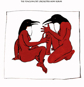 The Penguin Cafe Mini Album - Red , The Penguin Cafe Orchestra