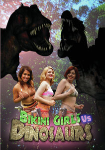 Bikini Girls vs. Dinosaurs