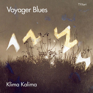 Voyager Blues , Klima Kalima