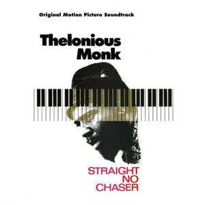 Thelonious Monk: Straight, No Chaser (Original Soundtrack)