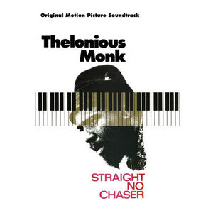 Straight No Chaser (Original Soundtrack) , Thelonious Monk