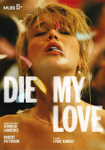 Die My Love , Jennifer Lawrence