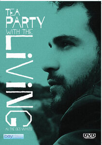 Tea Party With The Living