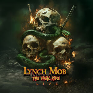 The Final Ride (Live) , Lynch Mob