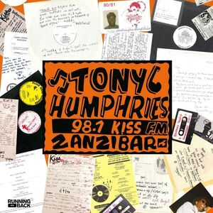Running Back Mastermix: Kiss FM Zanzibar Years Vinyl Part Two , Tony Humphries