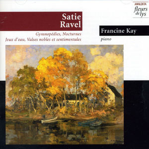 Plays Ravel/ Satie , Francine Kay