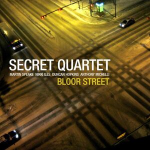 Bloor Street , Secret Quartet