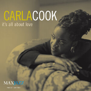 It's All About Love , Carla Cook