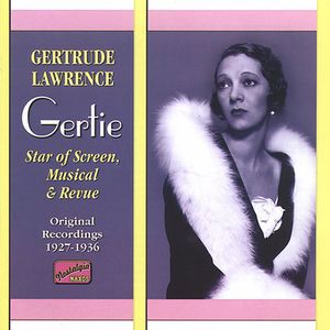 Gertie , Gertrude Lawrence