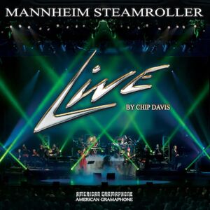 Mannheim Steamroller: Live