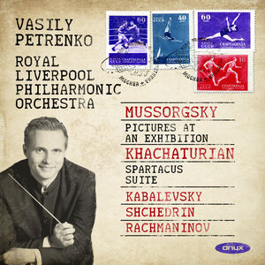Mussorgsky: Pictures at and Exhibition; Khachaturian: Spartacus Suite; Kabalevsky: Overture – ‘Colas Breugnon’; Shchedrin: ‘Naughty Limericks’ Concerto for Orchestra No.1; Rachmaninov: ‘Zdes’Khorosho op.21/ 7 (arr. Timothy Jackson)