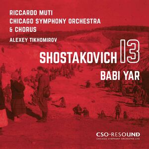 Symphony 13 , Muti Chicago Symphony Orchestra Tikhomirov Men Of The Chicago Symphony Chorus
