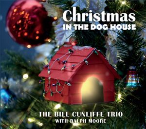 Christmas In The Dog House , Bill Cunliffe