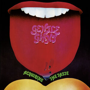 Acquiring The Taste , Gentle Giant