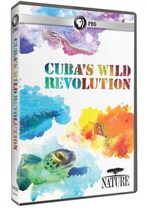 NATURE: Cuba's Wild Revolution