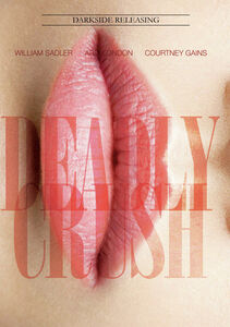Deadly Crush , William Sadler
