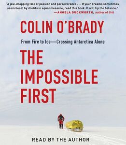 The Impossible First: Read by the Author, Unabridged