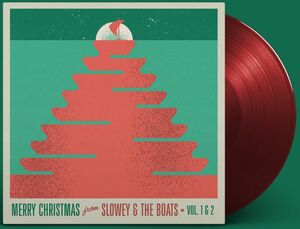 Merry Christmas From Slowey And The Boats, Vol. 1 & 2
