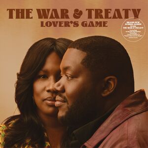 The War and Treaty - Lover's Game - Vinyl