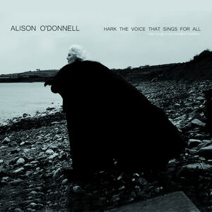 Voice That Sings For All: New Songs In An Ancient Tradition [Import] , Alison O'Donnell