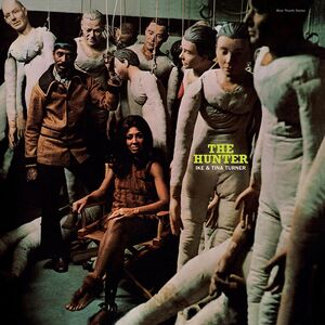 The Hunter , Ike & Tina Turner