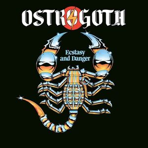 Ecstasy and Danger , Ostrogoth