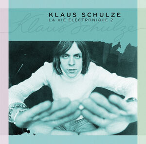 La Vie Electronique 2 , Klaus Schulze