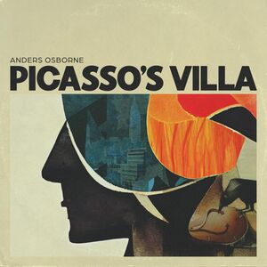 Picasso's Villa , Anders Osborne