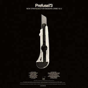 New Strategies for Modern Crime Vol. 1 & 2 , Prefuse 73