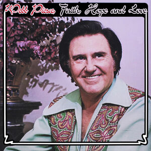 Faith, Hope & Love , Webb Pierce